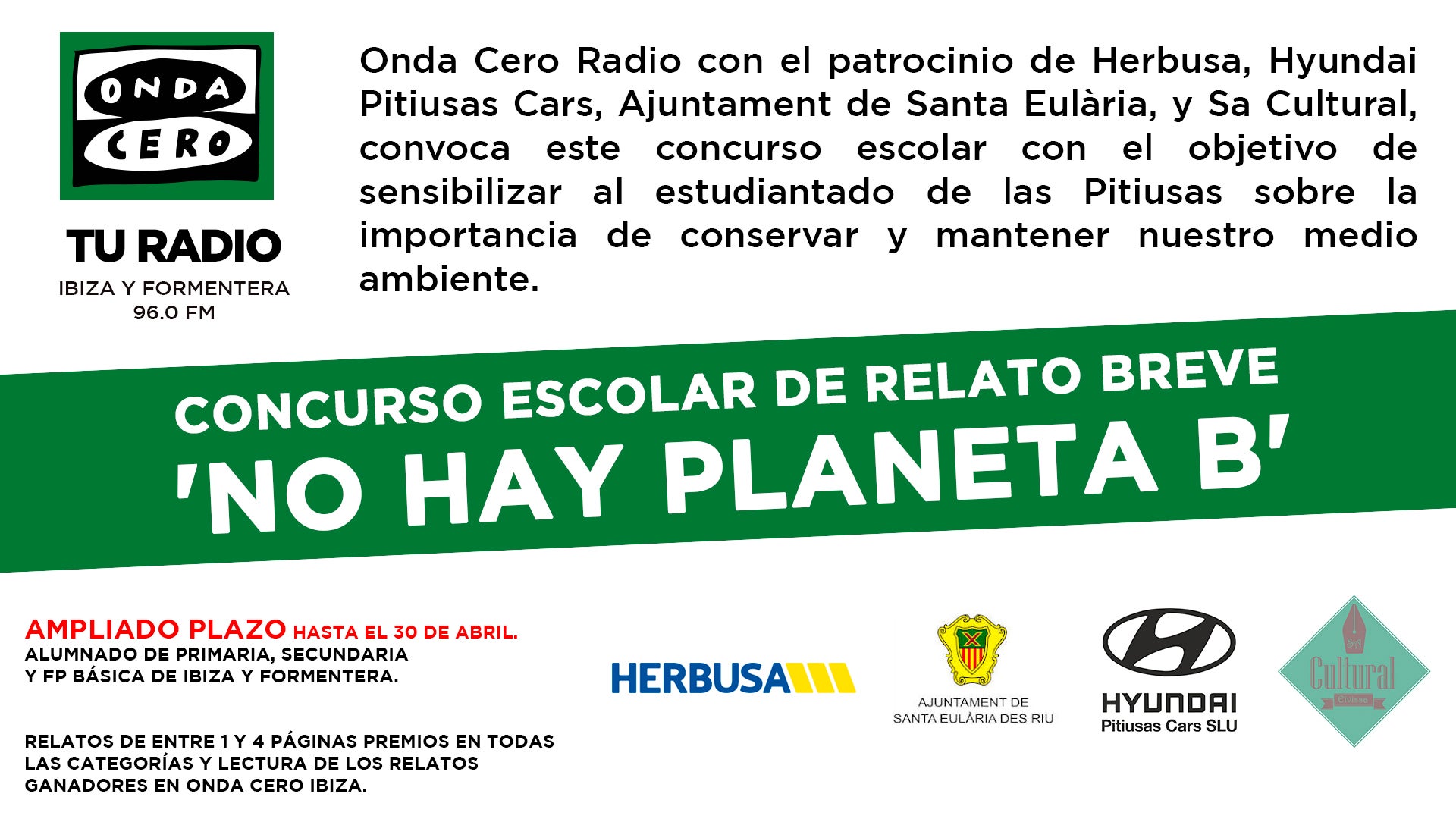 Onda Cero Ibiza amplia el plazo el concurso de relato breve para estudiantes "No hay Planeta B" Onda Cero Ibiza amplia el plazo el concurso de relato breve para estudiantes "No hay Planeta B"