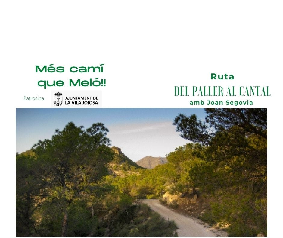 "Més Camí que Meló" IV: del Paller al Cantal "Més Camí que Meló" IV: del Paller al Cantal