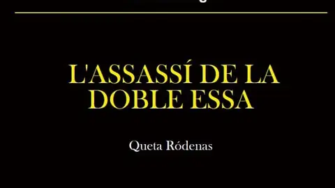 L'assassí de la doble esse, de Queta Ródenas. LITERATURA