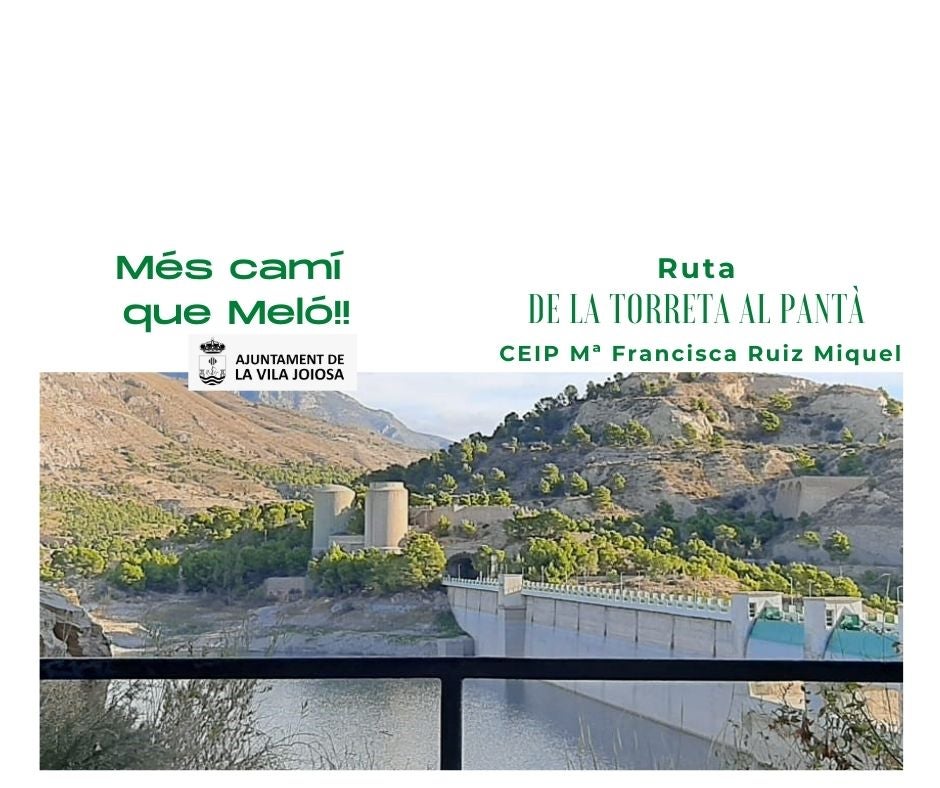 "Més camí que Melò" VII: De la Torreta al Pantà "Més camí que Melò" VII: De la Torreta al Pantà
