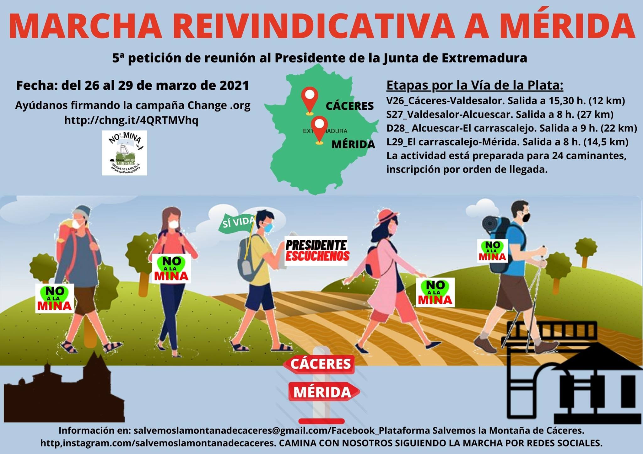 La Asociación Salvemos la Montaña finaliza hoy su marcha reivindicativa en Mérida La Asociación Salvemos la Montaña finaliza hoy su marcha reivindicativa en Mérida