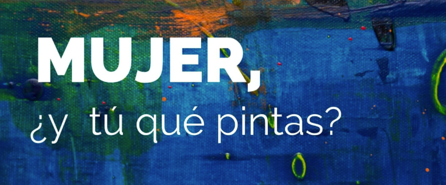 ¿Qué pintan las mujeres? ¿Qué pintan las mujeres?