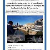 La charla, organizada por la Sede Universitaria de Torrevieja de la UA y el Instituto Municipal de Cultura “Joaquín Chapaprieta”, trata sobre la conservación del patrimonio edificado             