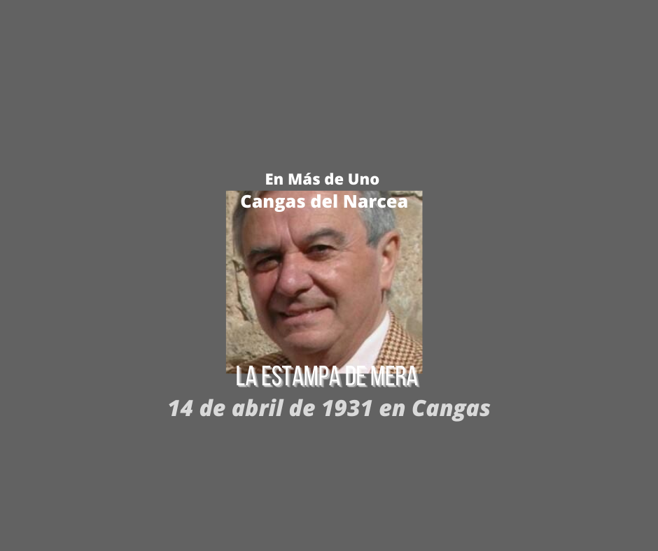 El 14 de abril de 1931 en Cangas del Narcea El 14 de abril de 1931 en Cangas del Narcea