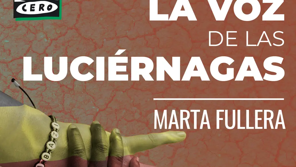La voz de las luciérnagas La voz de las luciérnagas