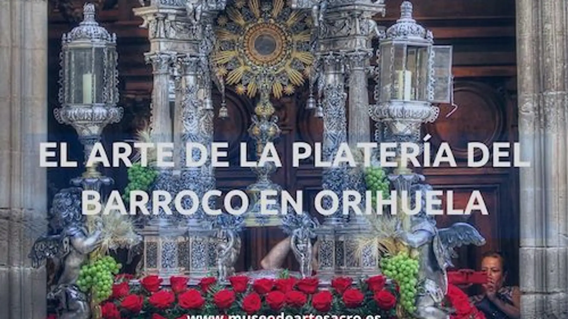 La muestra recoge piezas únicas del tesoro artístico de la Catedral de Orihuela y de las parroquias de la ciudad 