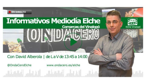 Informativos Onda Cero Elche.