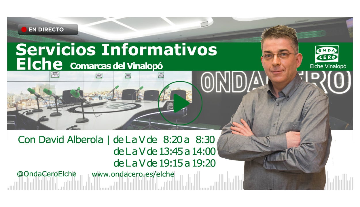 Noticias Elche matinal. 17/06/2021 Noticias Elche matinal. 17/06/2021