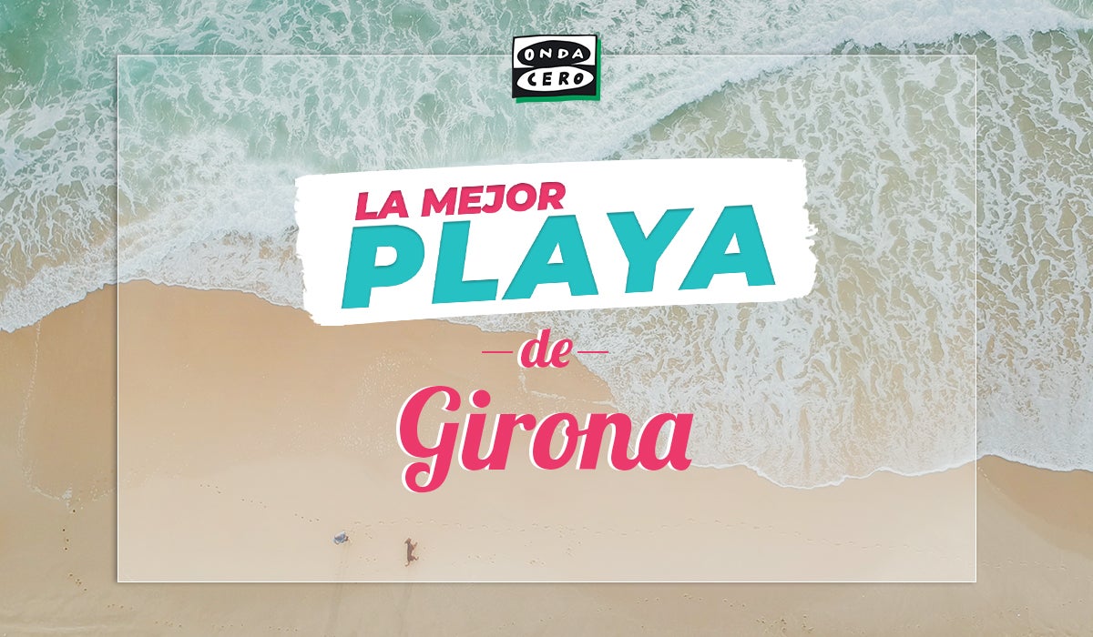 Esta es la mejor playa de Girona Esta es la mejor playa de Girona