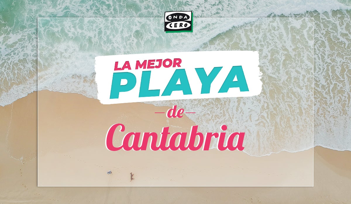Esta es la mejor playa de Cantabria Esta es la mejor playa de Cantabria