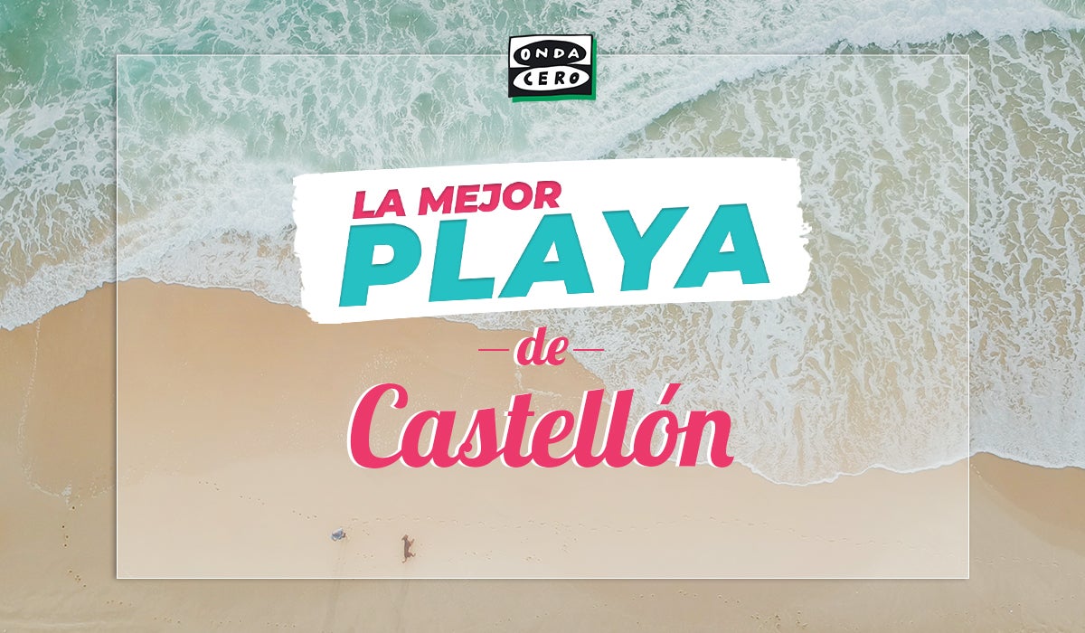 Esta es la mejor playa de Castellón Esta es la mejor playa de Castellón