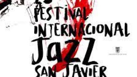 XXIII Festival Internacional Jazz San Javier XXIII Festival Internacional Jazz San Javier