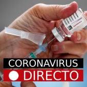 Última hora por coronavirus en España, hoy y segunda dosis de la vacuna de AstraZeneca o Pfizer