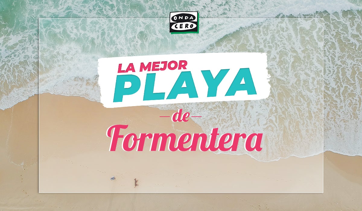 Esta es la mejor playa de Formentera Esta es la mejor playa de Formentera