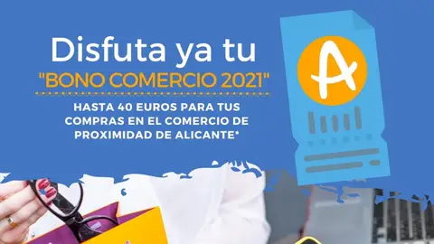 Cartel de promocional de la campaña Bono Comercio en Alicante Cartel de promocional de la campaña Bono Comercio en Alicante