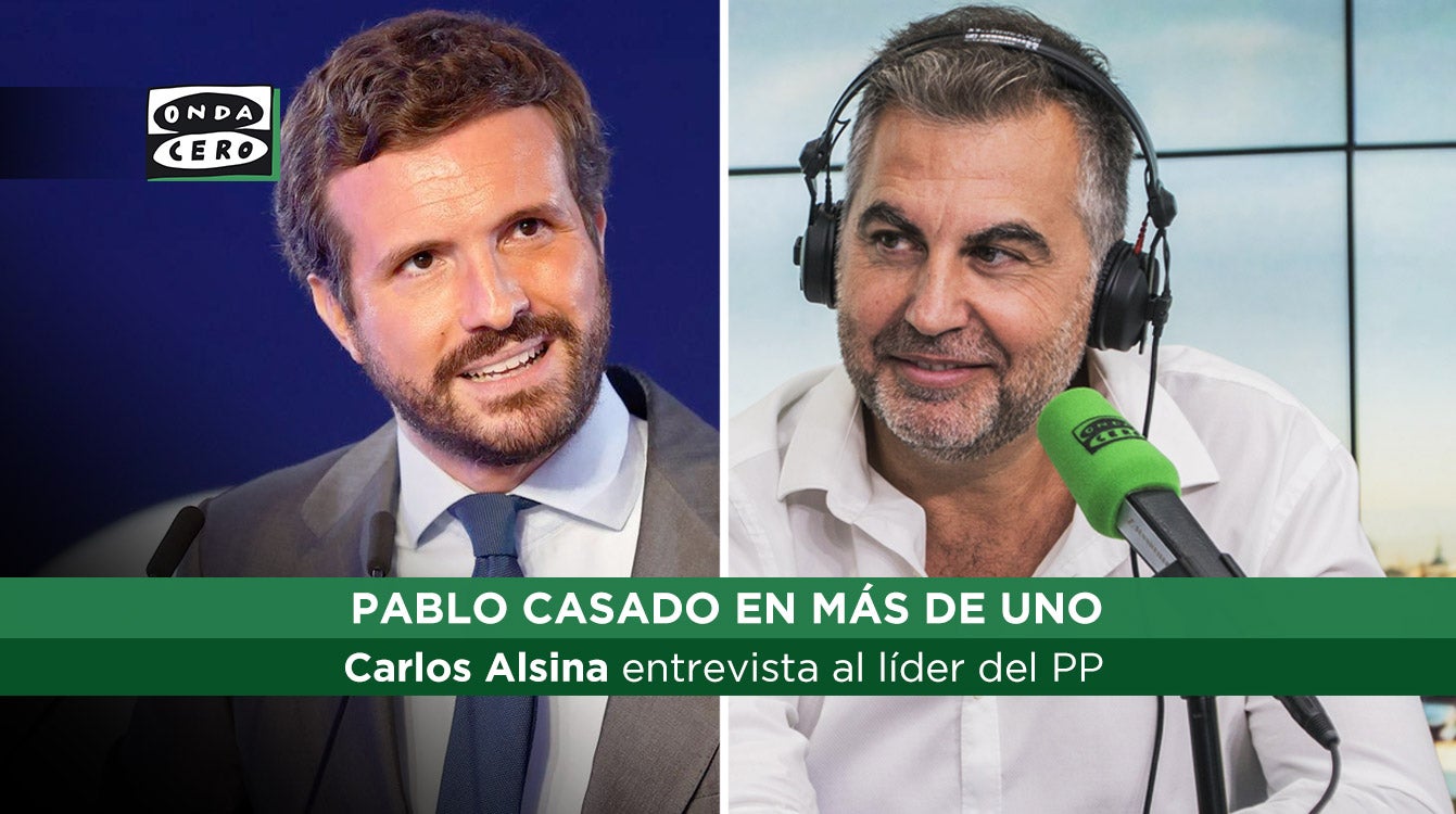 Carlos Alsina entrevista este martes a Pablo Casado en Más de uno Carlos Alsina entrevista este martes a Pablo Casado en Más de uno