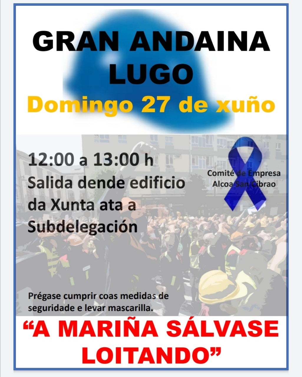 Los trabajadores de Alcoa convocan una marcha este domingo en Lugo Los trabajadores de Alcoa convocan una marcha este domingo en Lugo