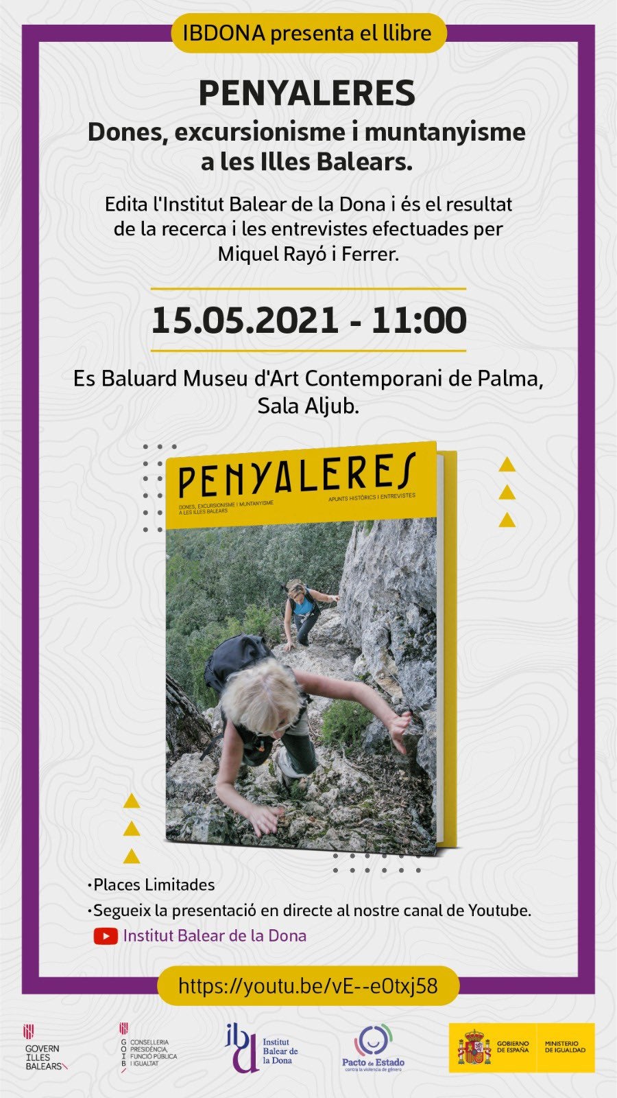 "Penyaleres es una aproximación a las mujeres y al montañismo en Baleares" "Penyaleres es una aproximación a las mujeres y al montañismo en Baleares"