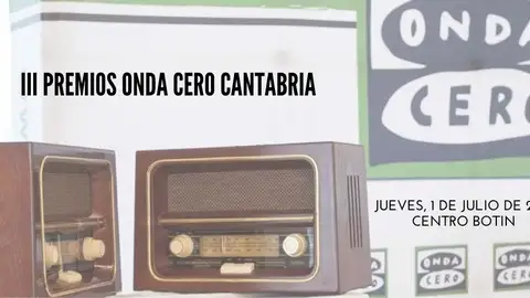 III Premios Onda Cero Cantabria III Premios Onda Cero Cantabria