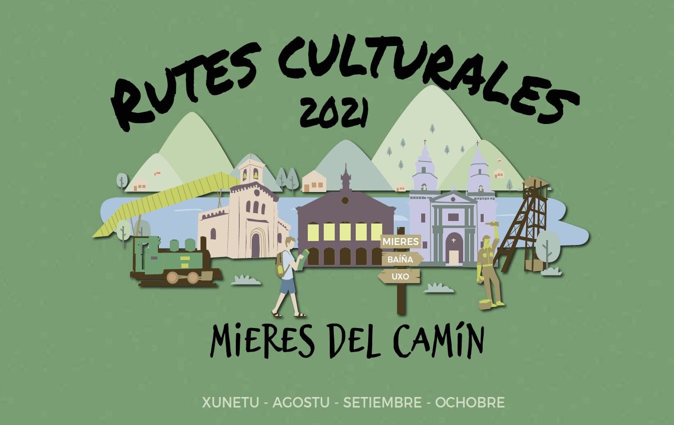 Mieres programa para este verano 17 rutas históricas, gastronómicas o criminológicas Mieres programa para este verano 17 rutas históricas, gastronómicas o criminológicas