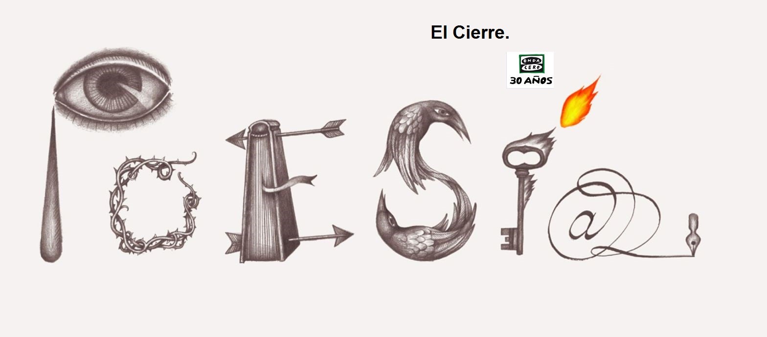 El cierre: de poemas y decepciones El cierre: de poemas y decepciones
