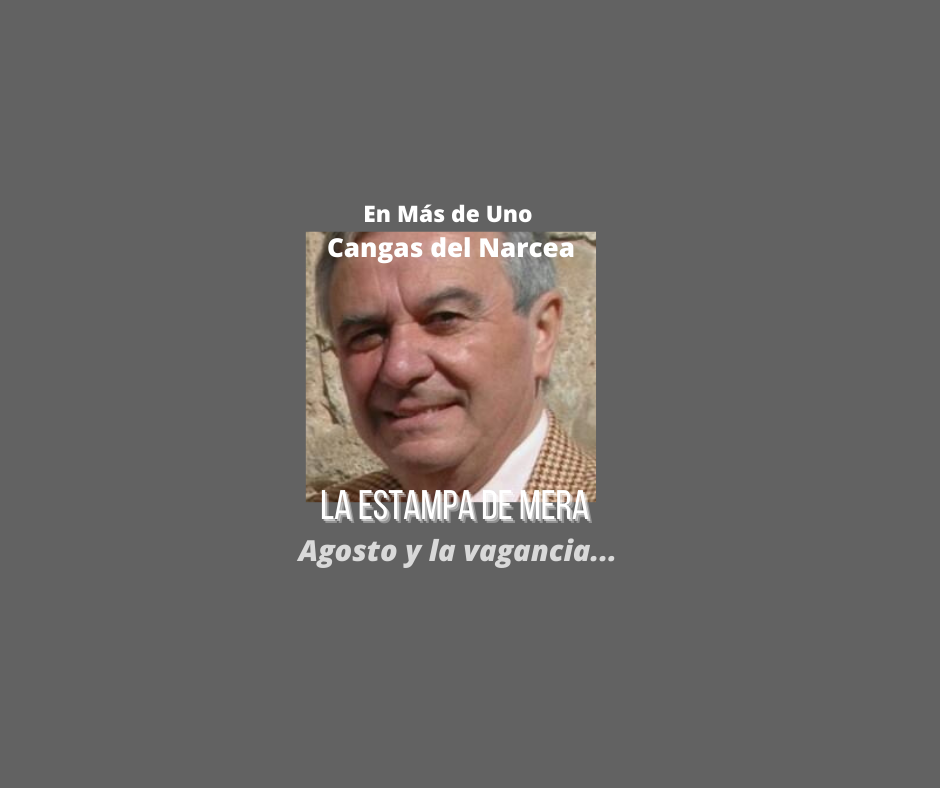 Agosto y la vagancia Agosto y la vagancia