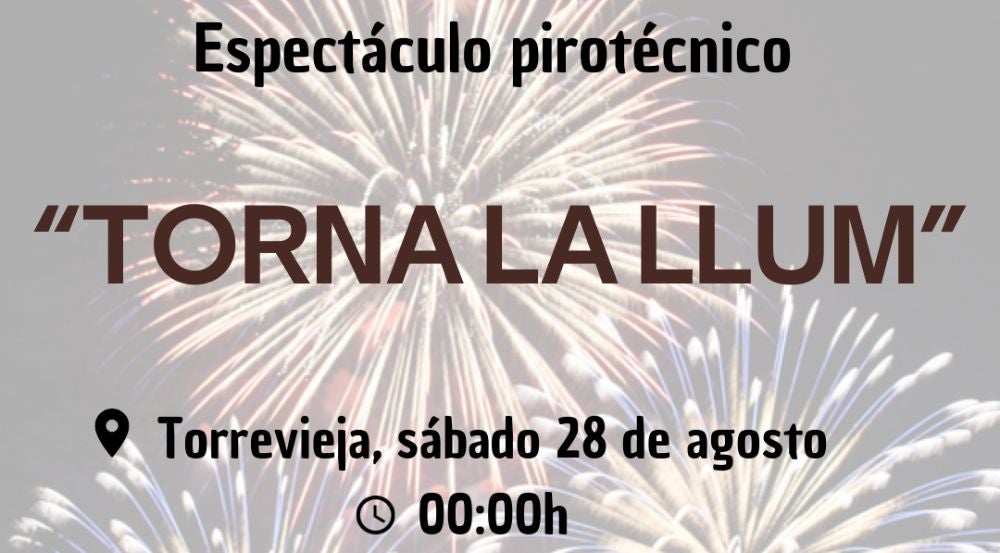 Torrevieja acoge este sábado un castillo de fuegos artificiales dentro del programa "Torna la Llum" de la diputación Torrevieja acoge este sábado un castillo de fuegos artificiales dentro del programa "Torna la Llum" de la diputación