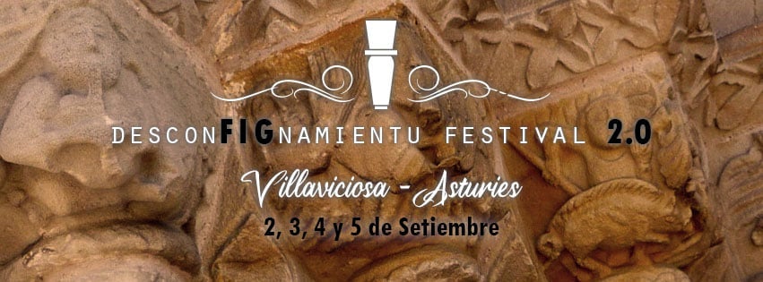 Este jueves comienza el DesconFIGnamientu Festival 2.0 en Villaviciosa Este jueves comienza el DesconFIGnamientu Festival 2.0 en Villaviciosa