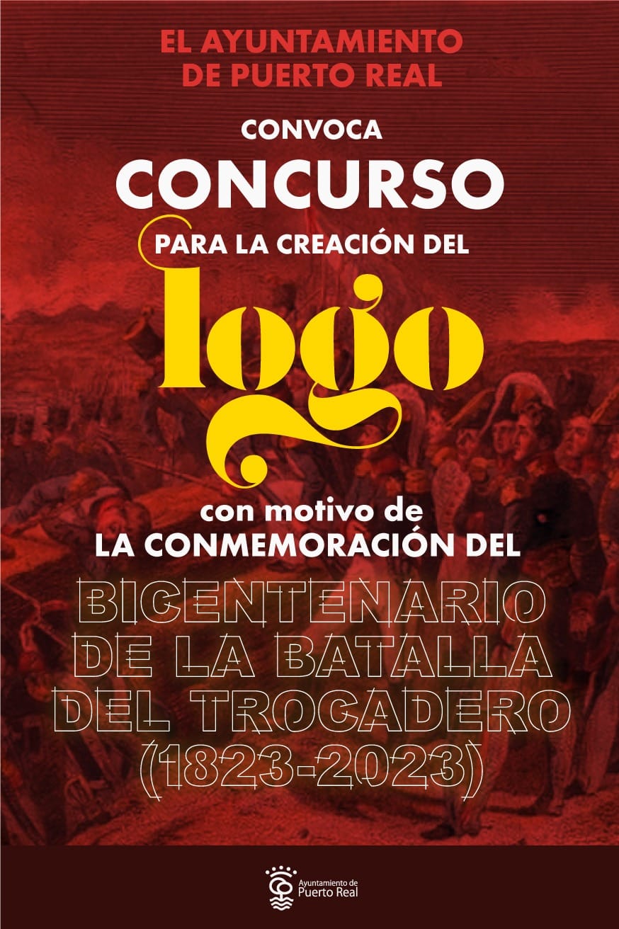Puerto Real busca imagen para el Bicentenario de la Batalla del Trocadero Puerto Real busca imagen para el Bicentenario de la Batalla del Trocadero
