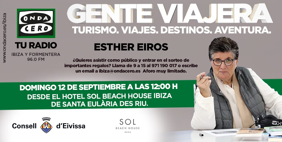 Esther Eiros viaja este domingo hasta la isla de Ibiza para emitir una edición especial de ‘Gente viajera’ Esther Eiros viaja este domingo hasta la isla de Ibiza para emitir una edición especial de ‘Gente viajera’