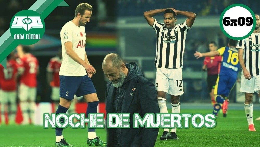 Onda Fútbol 6x09: Noche de muertos Onda Fútbol 6x09: Noche de muertos