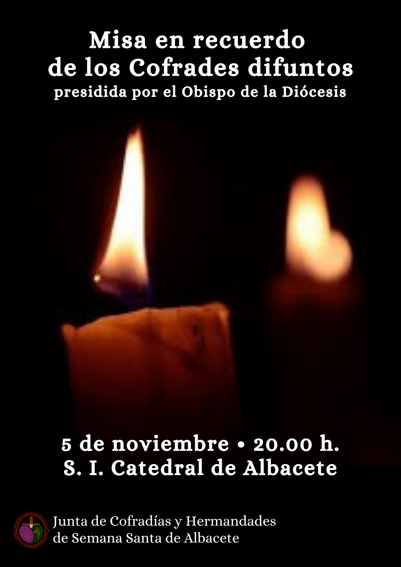 La Junta de Cofradías de Semana Santa de Albacete celebra la “Misa por los cofrades difuntos” La Junta de Cofradías de Semana Santa de Albacete celebra la “Misa por los cofrades difuntos”