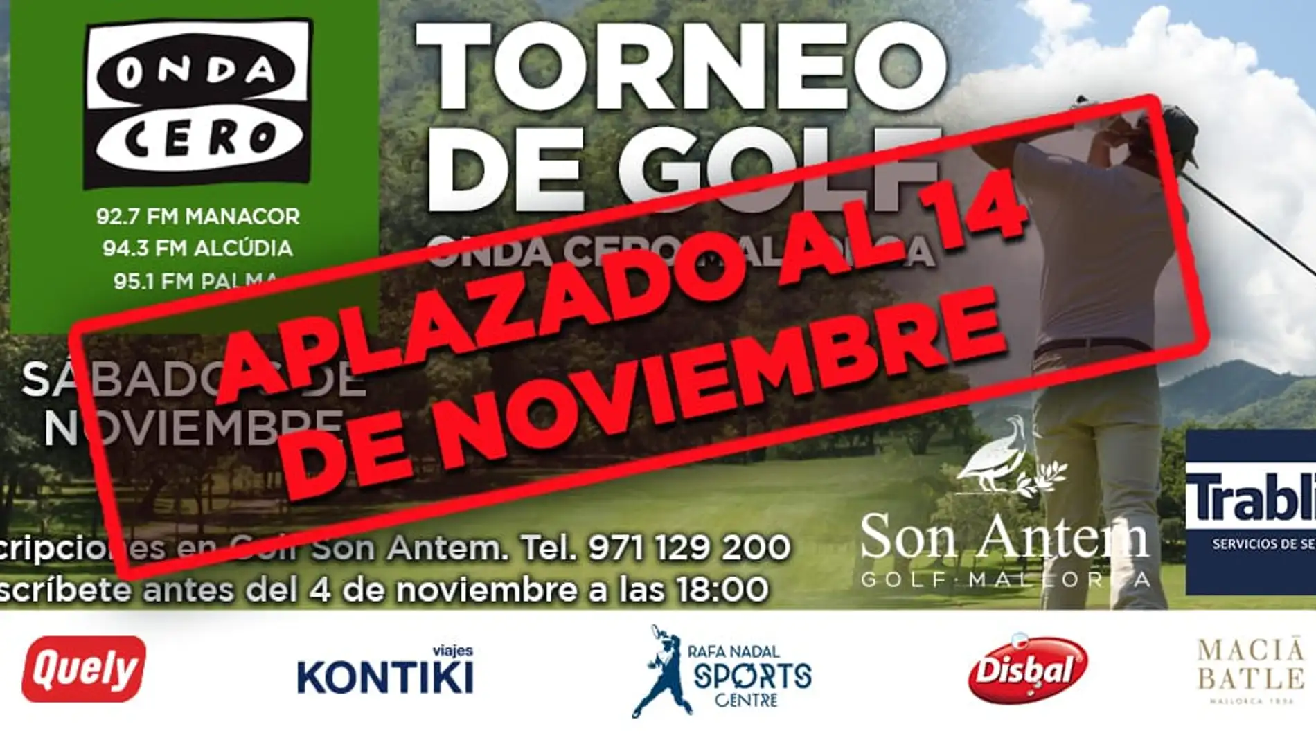 Aplazado el torneo de Golf de Onda Cero Mallorca.