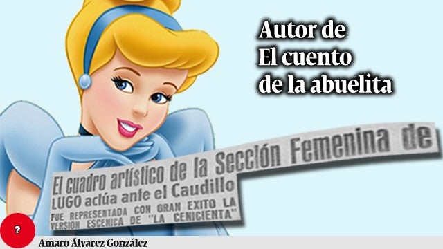 El Cuento de la Cenicienta versión lucense El Cuento de la Cenicienta versión lucense