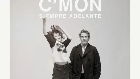 "C'mon C'mon. Siempre adelante" "C'mon C'mon. Siempre adelante"