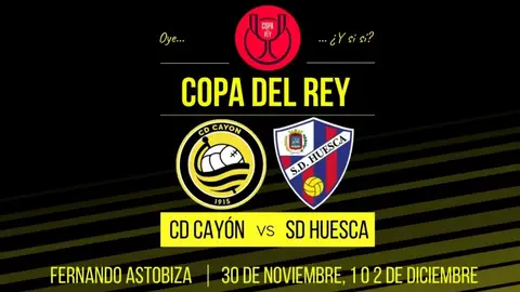 CD Cayón Copa del Rey CD Cayón - Huesca, Copa del Rey 21-22