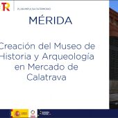 El Museo de Historia y Arqueología se instalará en el Mercado de Calatrava