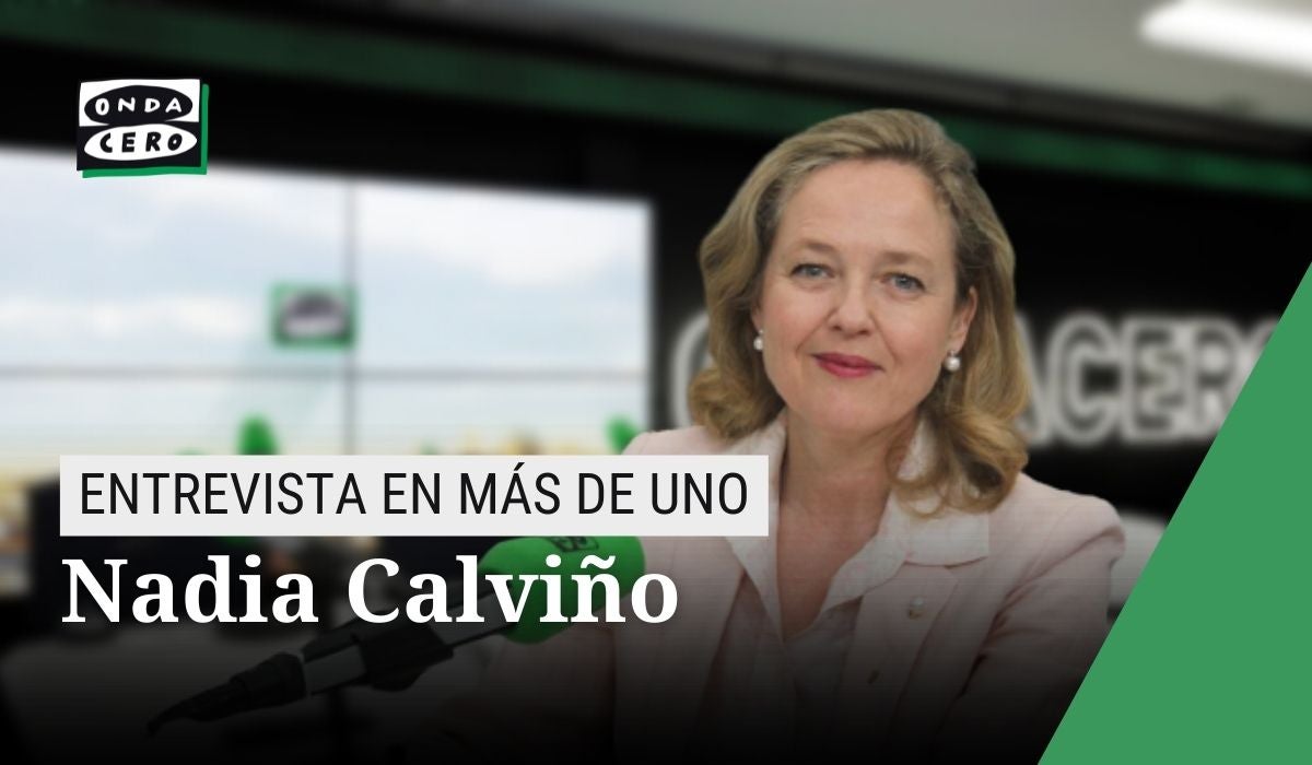 Carlos Alsina entrevista este miércoles a Nadia Calviño en 'Más de uno' Carlos Alsina entrevista este miércoles a Nadia Calviño en 'Más de uno'