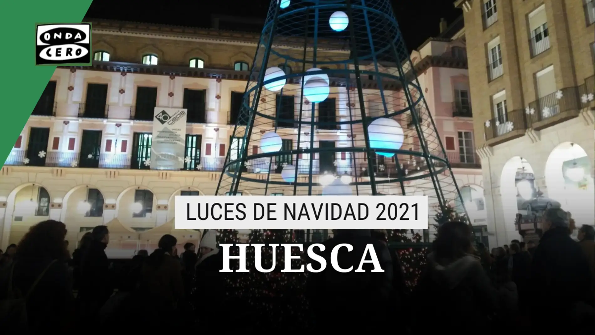 Encendido luces de navidad Huesca 2021: cuándo es, horario y ubicación