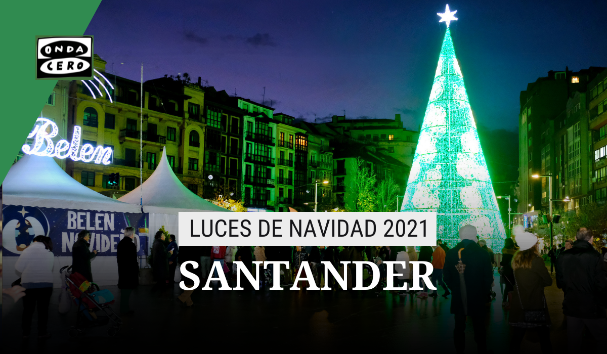 Encendido luces de navidad Santander 2021: cuándo es, horarios y ubicaciones Encendido luces de navidad Santander 2021: cuándo es, horarios y ubicaciones