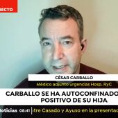 El doctor César Carballo se autoconfina en casa tras el positivo en coronavirus de su hija