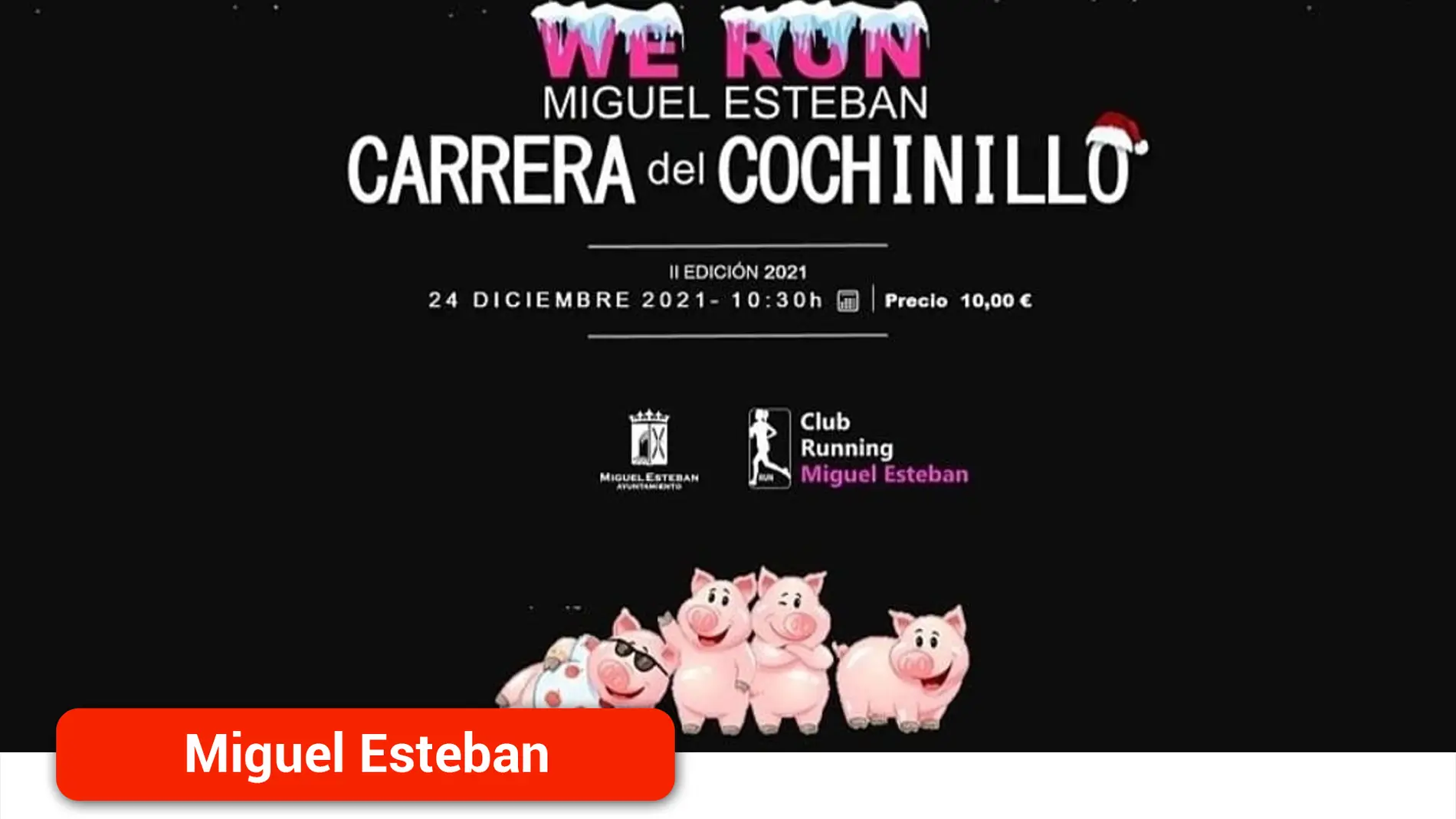 Se abre el plazo para inscribirse en la II Carrera ‘El Cochinillo’ de Miguel Esteban
