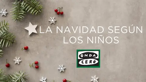 la navidad según los niños la navidad según los niños