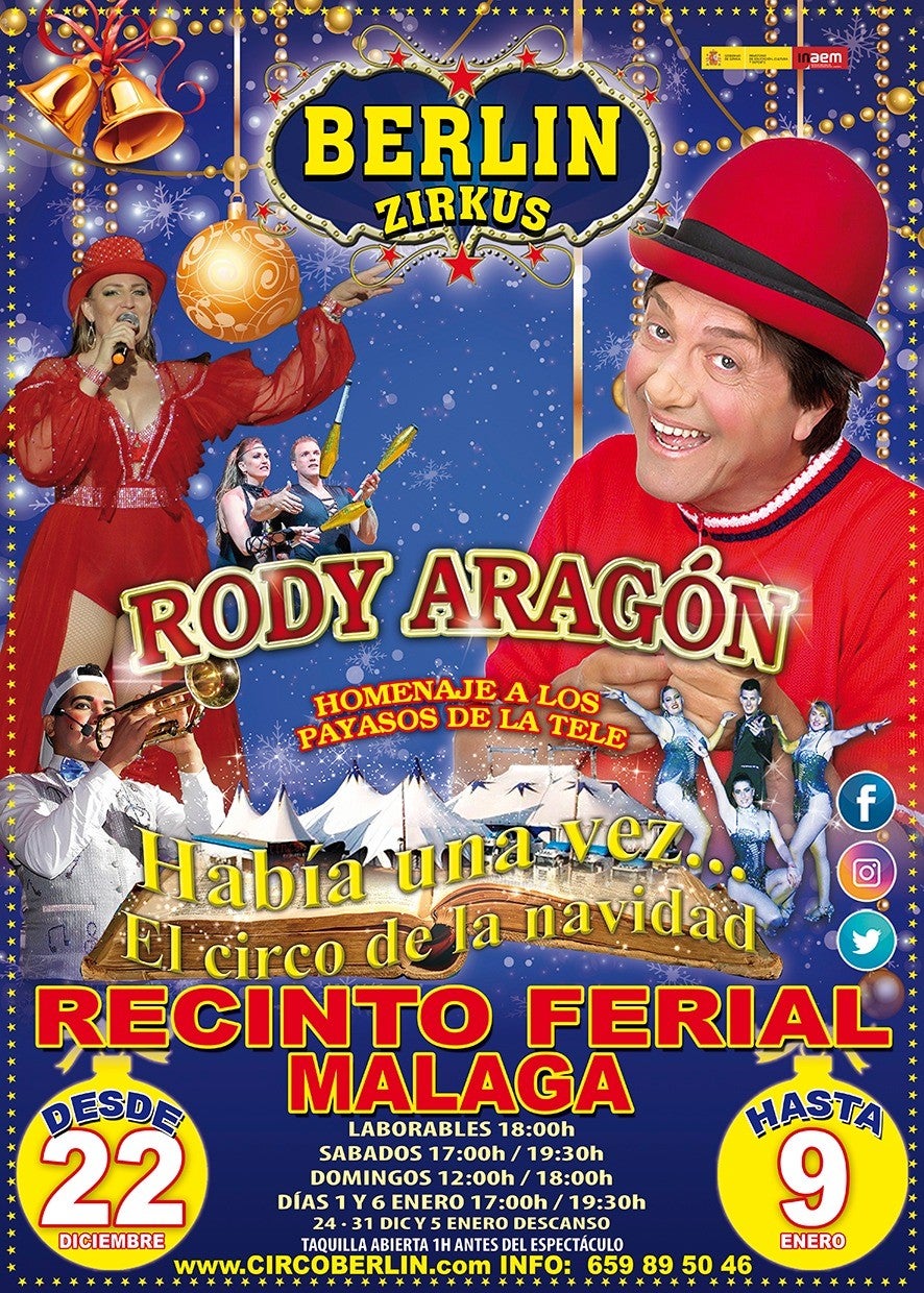 Rody Aragón estrena mañana "Había una vez"....el Circo Berlín en Málaga Rody Aragón estrena mañana "Había una vez"....el Circo Berlín en Málaga