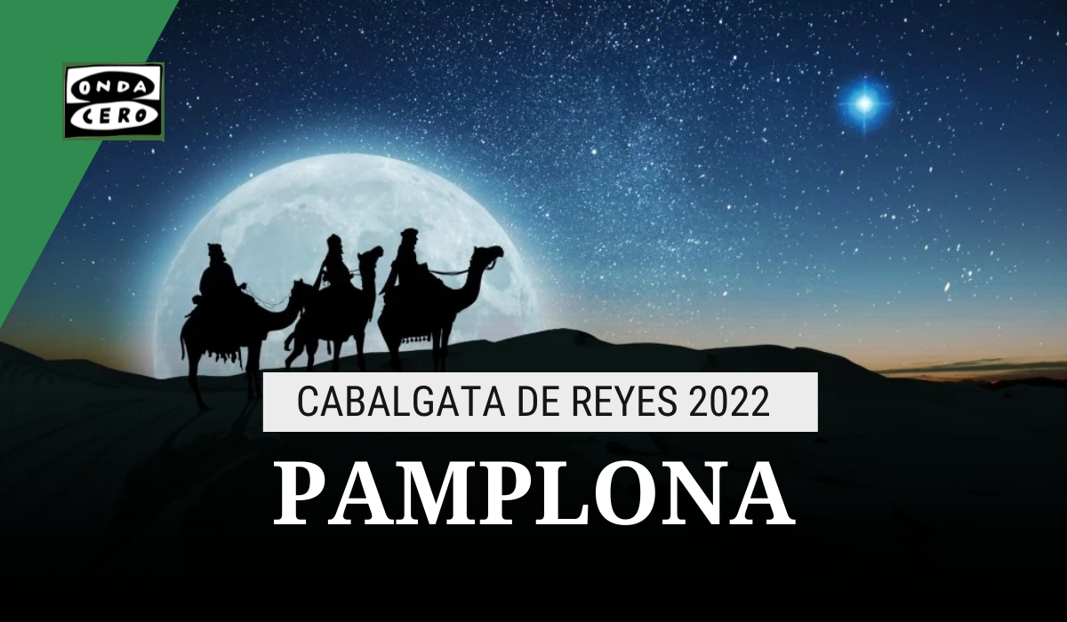 Cabalgata de Reyes Pamplona: Horario, recorrido y calles cortadas al tráfico hoy Cabalgata de Reyes Pamplona: Horario, recorrido y calles cortadas al tráfico hoy