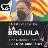Juan Ramón Lucas entrevista este lunes a Oriol Junqueras en 'La brújula'