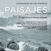 "Paisajes. La patria emocional" se presenta en Sabiñánigo