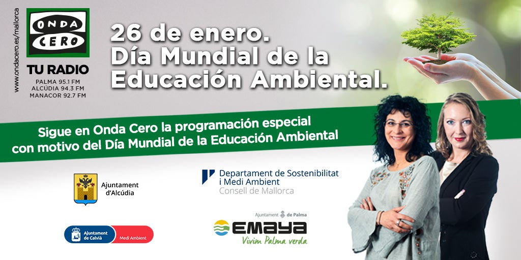 Onda Cero Mallorca ofrece este miércoles una programación especial con motivo del Día Mundial de la Educación Ambiental Onda Cero Mallorca ofrece este miércoles una programación especial con motivo del Día Mundial de la Educación Ambiental
