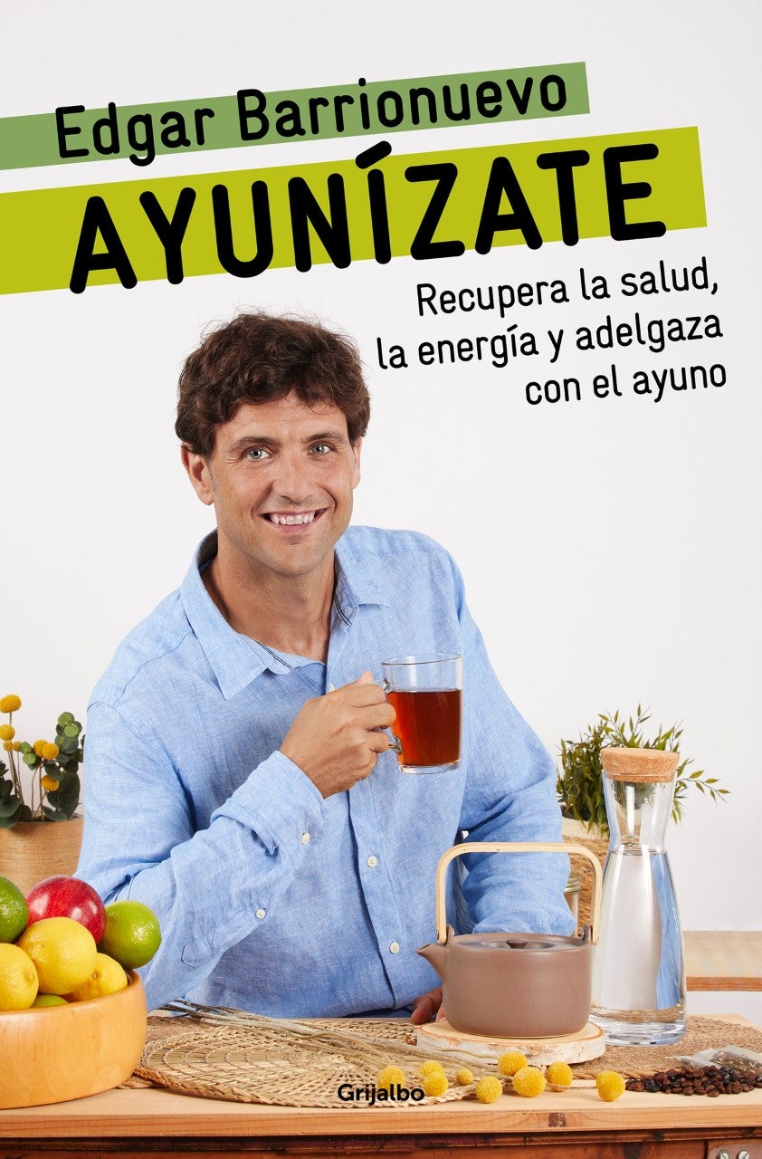 "Ayunízate" : claves para triunfar con el ayuno intermitente "Ayunízate" : claves para triunfar con el ayuno intermitente