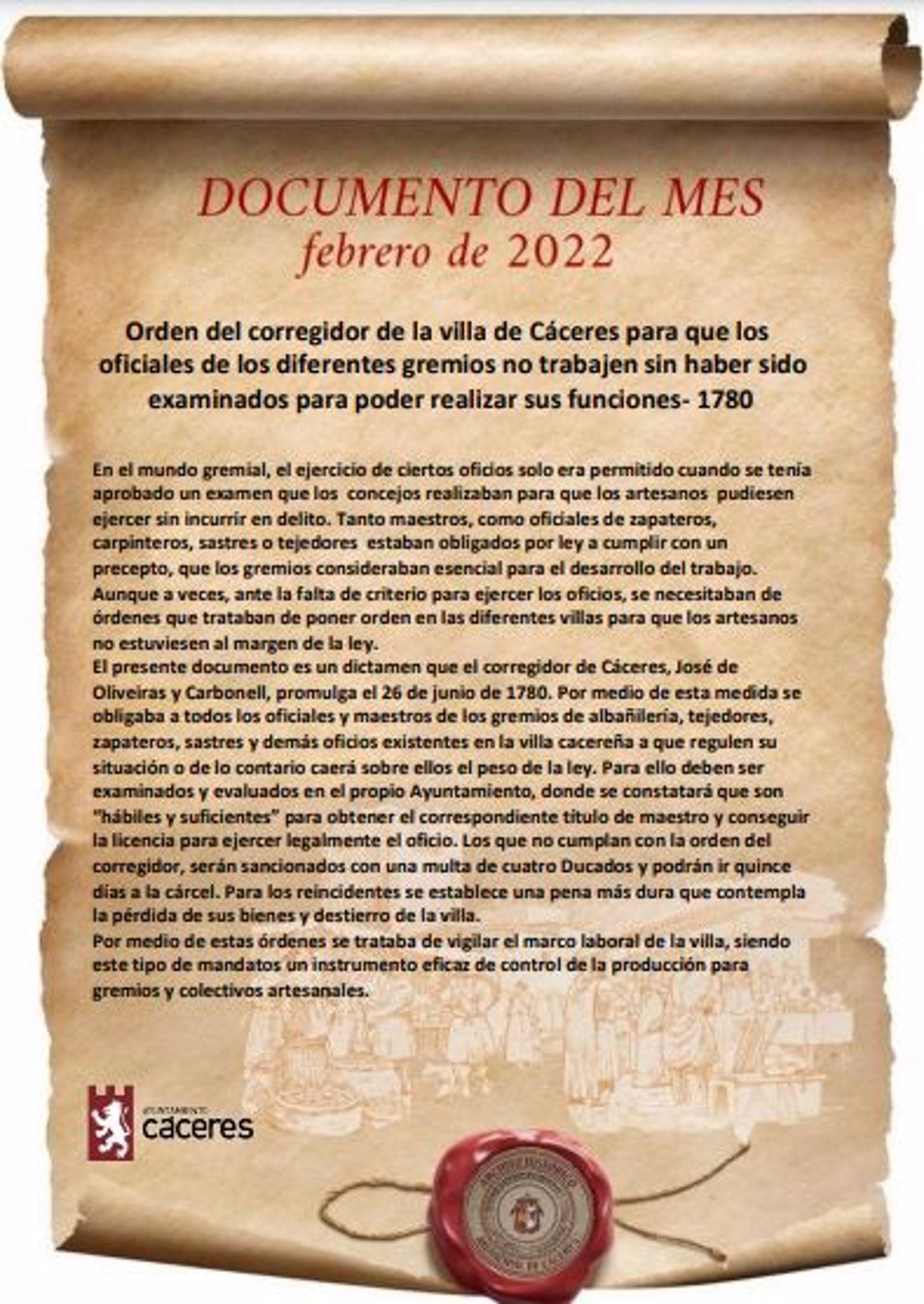 El Palacio de la Isla de Cáceres expone una orden de 1780 para regular la situación de los gremios artesanales El Palacio de la Isla de Cáceres expone una orden de 1780 para regular la situación de los gremios artesanales